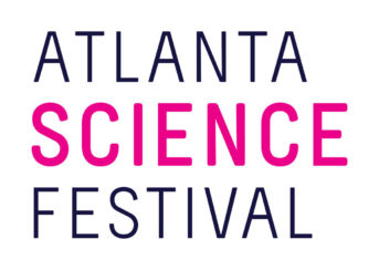 Atlanta Science Festival 2017 to Feature More than 100 Individual Science and Technology Events throughout Metro Atlanta